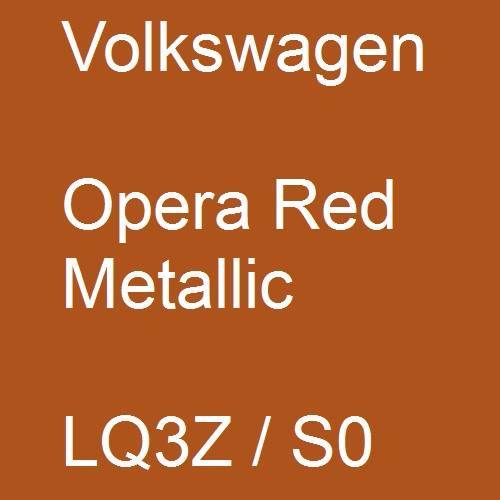 Volkswagen, Opera Red Metallic, LQ3Z / S0.